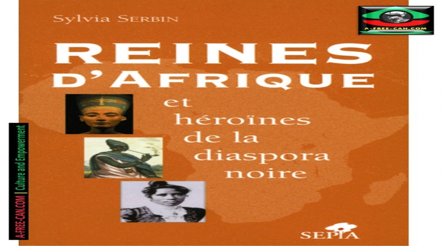 LES REINES D’AFRIQUE ET DE LA DIASPORA NOIRE : SYLVIA SERBIN